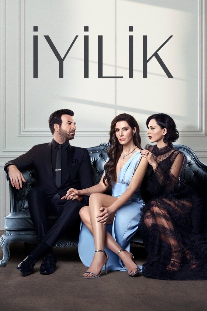 İyilik (2022 Turkish Series)